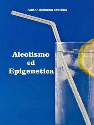 cover image of Alcolismo Ed Epigenetica
